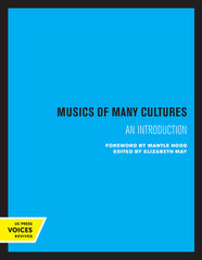 Musics of Many Cultures 1st Edition An Introduction