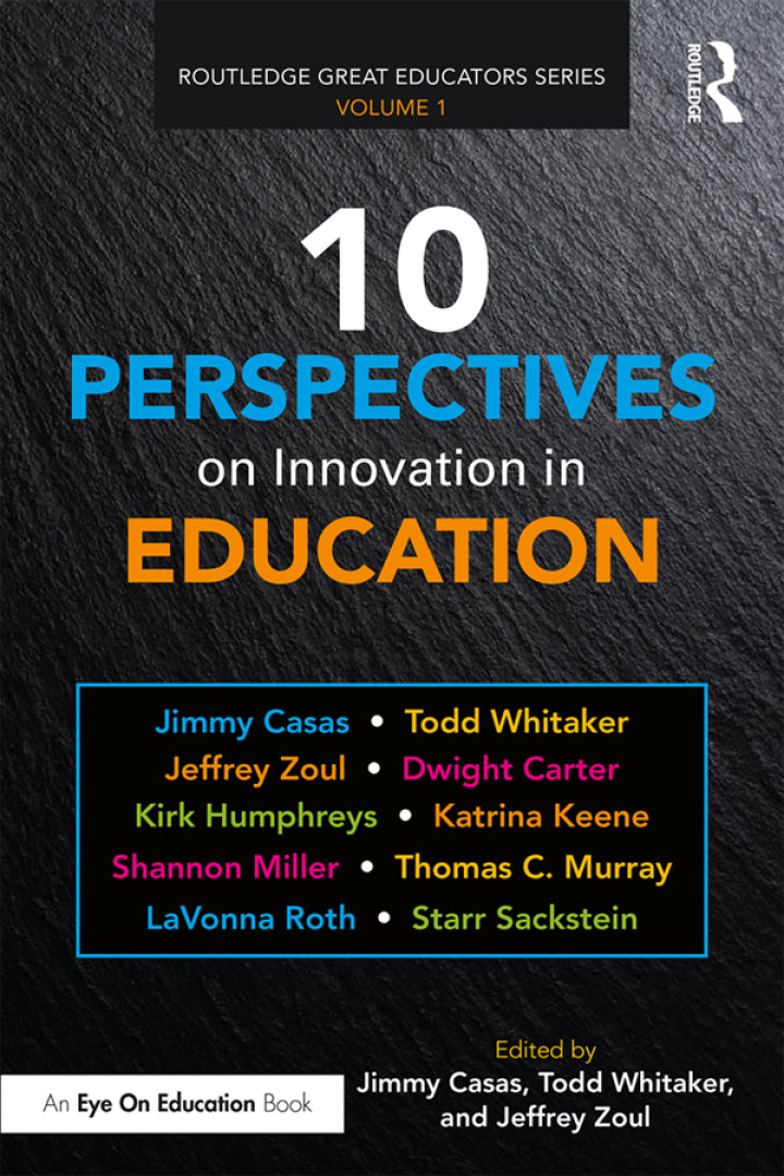 10 Perspectives on Innovation in Education 1st Edition
